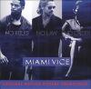 Miami vice : no rules, no law, no order : bande originale de film / Film de Michael Mann | Moby (1965-....)