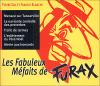 Les fabuleux méfaits de Furax / Pierre Dac et Francis Blanche | Dac, Pierre (1893-1975)