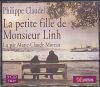 La petite fille de Monsieur Linh / Philippe Claudel | Claudel, Philippe (1962-....)