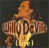 Live / Willy DeVille | DeVille, Willy