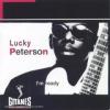 I'm ready | Peterson, Lucky (1964-....)