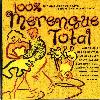 100 % merengue total : hip and groovy beats from Latin America / Willie Colôn, Magda Lake, Carlos Alfredo... | Colon, Willie