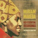 The empress of african songs : her essential recordings / Miriam Makeba | Makeba, Miriam