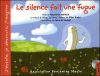 Le silence fait une fugue : La ville et le village, le silence poèmes de Gilles Brulet / Texte de Maryvonne Rebillard | Rebillard, Maryvonne