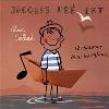 Jacques Prévert : 12 chansons pour les enfants