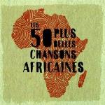 50 Plus belles chansons africaines (Les)