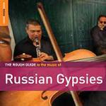 Couverture de Rough guide to the music of Russian gypsies (The)