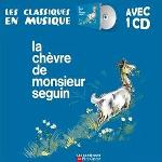 La chèvre de Monsieur Seguin / Alphonse Daudet | Daudet, Alphonse. Interprète. Textes