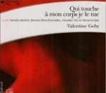 Qui touche à mon corps je le tue / Valentine Goby | Goby, Valentine (1974-....)