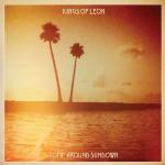 Comes around sundown / Kings of Leon | Kings of Leon