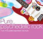 Pure... Psychedelic rock