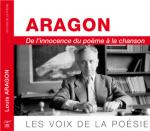 De l'innocence du poème à la chanson Louis Aragon, aut. Francesca Solleville, Marc Ogeret, Colette Magny... [et al.], chant