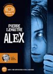 Alex / Pierre Lemaitre | Lemaitre, Pierre. Interprète