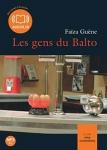Les gens du Balto / Faïza Guène | Guène, Faïza (1985-....)