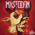 The hunter | Mastodon