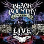 Live over Europe / Black Country Communion | Black Country Communion