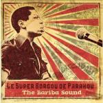 The Bariba sound : 1970-1976 / Le Super Borgou de Parakou | Super Borgou de Parakou (Le)