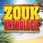 Zouk anthologie / Thierry Cham, Lalash, Keen'V... | Cham, Thierry