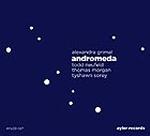 Andromeda / Alexandra Grimal (saxophones ténor et soprano) | Grimal, Alexandra. Interprète. Saxo. alto & ténor