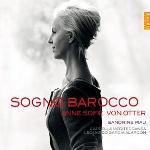 Sogno barocco / Anne-Sofie Von Otter | Otter, Anne Sofie von (1955-....) - , Mezzo-soprano