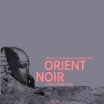 Orient noir : a west-eastern divan / Watcha Clan | Greisha, Salwa Abou