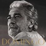 Songs / Placido Domingo (chant) | Domingo, Placido. Chant