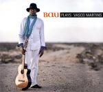 Bau plays Vasco Martins / Bau | Bau