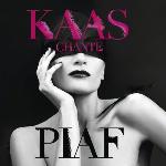 Kaas chante Piaf / Patricia Kaas | Kaas, Patricia. Interprète