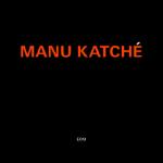 Running after years. Bliss. Loving you | Katché, Manu (1958-....)