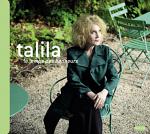 Le temps des bonheurs / Talila | Talila (1946-....) - , Chant
