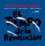 Tiempo de la revolucion (El) / Erik Truffaz Quartet | Truffaz, Erik (1960-....)