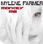Monkey me / Mylène Farmer | Farmer, Mylène. Interprète