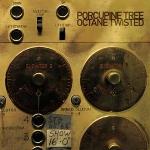 Octane twisted / Porcupine Tree | Porcupine Tree