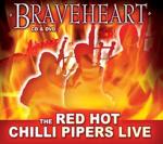 Braveheart / Red Hot Chilli Pipers | Red Hot Chilli Pipers