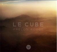 Frelon rouge / Le Cube | Darche, Alban (1974-....) - , Saxophone