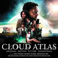Cloud atlas : bande originale du film de Tom Tykwer, Andy Wachowski et Lana Wachowski / Tom Tykwer | Tykwer, Tom