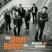 Minute by minute / James Hunter Six (The) | James Hunter Six (The)
