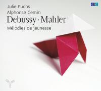 Mélodies de jeunesse Claude Debussy, Gustav Mahler, comp. Julie Fuchs, soprano Alphonse Cemin, piano