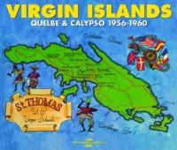 Virgin Islands : quelbe & calypso, 1956-1960 / Lloyd Prince Thomas | Thomas, Lloyd Prince