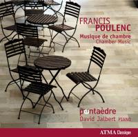 Musique de chambre Francis Poulenc, comp. Pentaedre, ens. instr. David Jalbert, piano