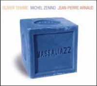 Massaliazz / Olivier Temine (saxophone) | Temine, Olivier. Saxophone