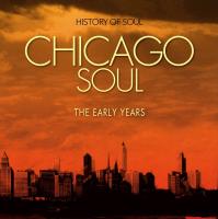 Chicago soul : the early years / Anthologie | Burrage, Harold