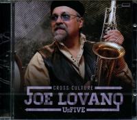 Cross culture / Joe Lovano (saxophone ténor, saxophone mezzo-soprano en sol, percussion) | Lovano, Joe (1952-....). Musicien. Saxo.ténor