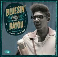 Bluesin' by the Bayou / Silas Hogan | Hogan, Silas. Chanteur