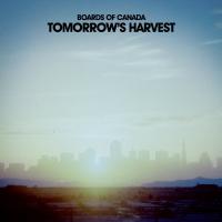 Tomorrow's harvest Boards of Canada, duo instr.