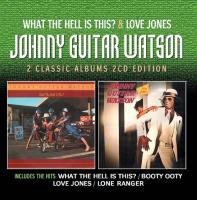 What the hell is this ? Love Jones Johnny Guitar Watson, chant, guit.