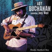 Shake, rattle & Roy / Roy Buchanan | Buchanan, Roy