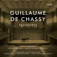 Traversées / Guillaume de Chassy | Chassy, Guillaume de (1964-....) - , Compositeur, Piano
