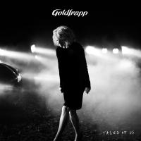 Tales of us | Goldfrapp