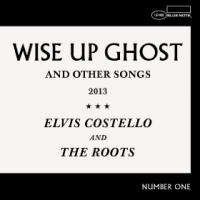Wise up ghost and other songs 2013 Elvis Costello, chant, guit., p
